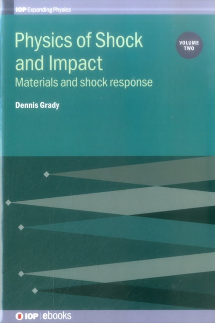 Physics of Shock and Impact - Dennis Grady