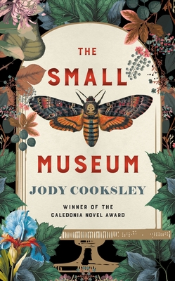 The Small Museum: A Chilling Historical Mystery Set Against the Gothic Backdrop of Victorian London - Jody Cooksley