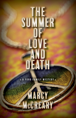 The Summer of Love and Death: Volume 3 - Marcy Mccreary