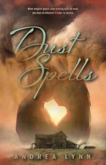 Dust Spells - Andrea Lynn