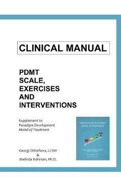Coperta cărții 'Clinical Manual for The Paradigm Developmental Model of Treatment - Lcsw Georgi Distefano'