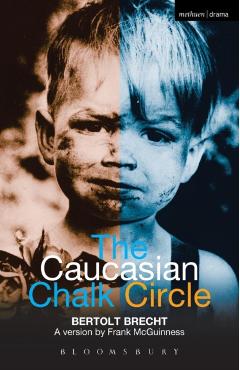 Poza produsului The Caucasian Chalk Circle - Bertolt Brecht