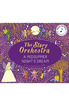 The Story Orchestra: A Midsummer Night's Dream - Jessica Courtney Tickle