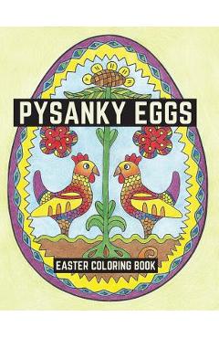 Coperta cărții 'Pysanky Eggs: Easter Coloring Book - Lightburst Media'
