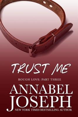 Trust Me - Annabel Joseph