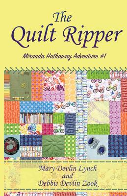 The Quilt Ripper - Debbie Devlin Zook