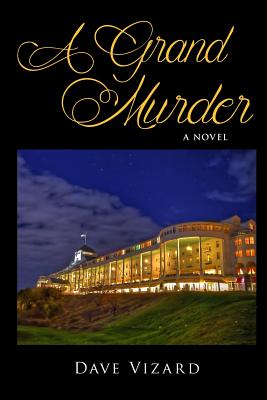 A Grand Murder - Dave Vizard