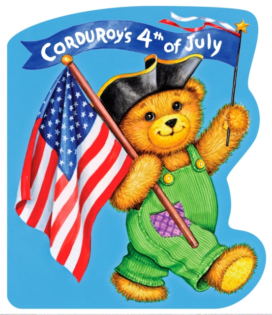 Corduroy's Fourth of July - Don Freeman