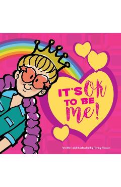 Coperta cărții 'It's OK to be ME! - Renny Roccon'