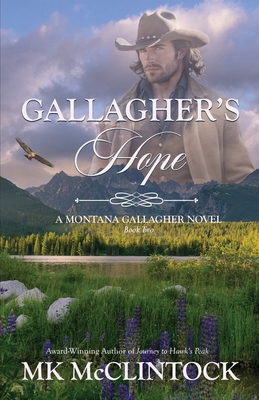 Gallagher's Hope - Mk Mcclintock