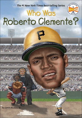Coperta cărții 'Who Was Roberto Clemente? - James Buckley'