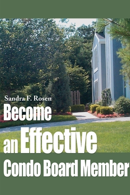 Become an Effective Condo Board Member - Sandra Rosen