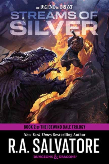 Streams of Silver: Dungeons & Dragons: Book 2 of the Icewind Dale Trilogy - R. A. Salvatore