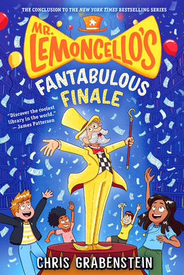 Mr. Lemoncello's Fantabulous Finale - Chris Grabenstein