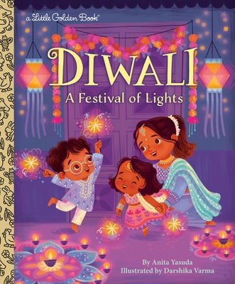 Diwali: A Festival of Lights - Anita Yasuda