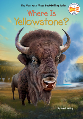 Where Is Yellowstone? - Sarah Fabiny