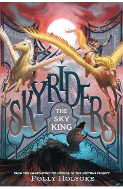 The Sky King - Polly Holyoke
