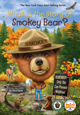 What Is the Story of Smokey Bear? - Steve Korté