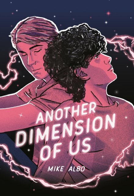 Another Dimension of Us - Mike Albo