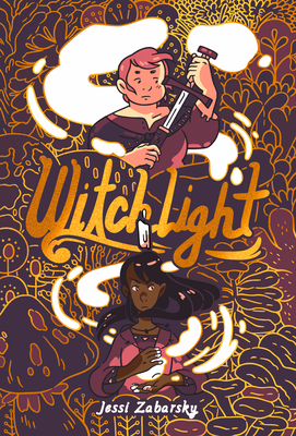 Witchlight: (A Graphic Novel) - Jessi Zabarsky