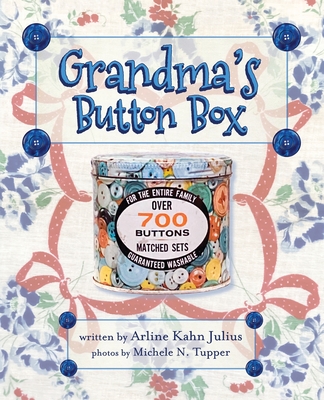Grandma's Button Box - Arline Kahn Julius
