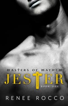 Coperta cărții 'Jester: A Second Chance Dark Romance - Renee Rocco'