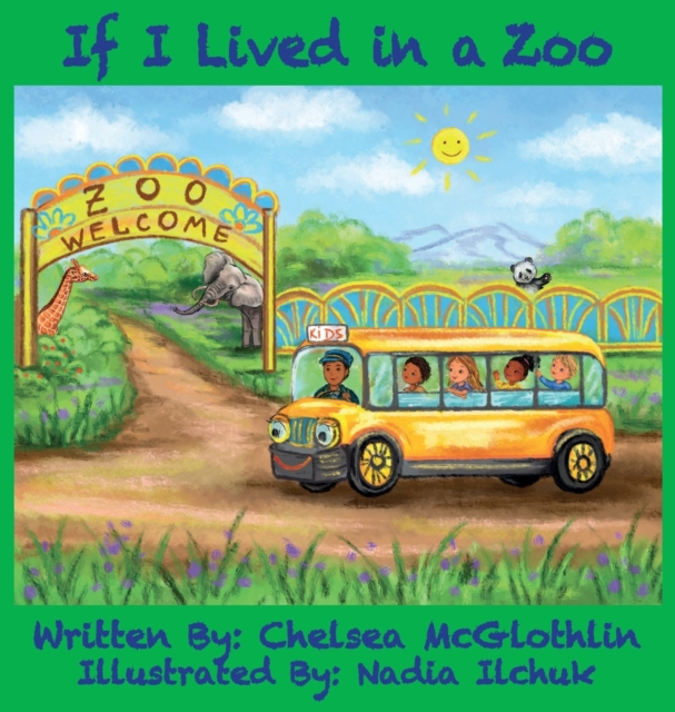 If I Lived in a Zoo - Chelsea Mcglothlin