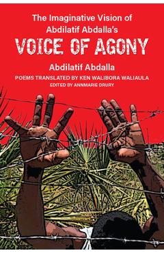Coperta cărții 'The Imaginative Vision of Abdilatif Abdalla's Voice of Agony - Abdilatif Abdalla'