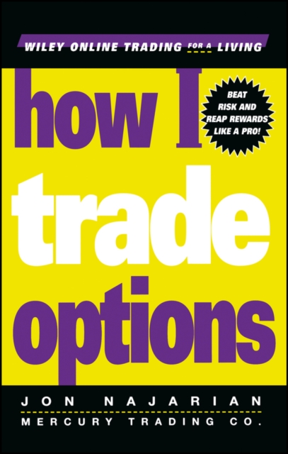 How I Trade Options - Jon Najarian