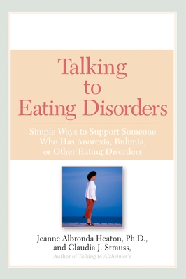 Coperta cărții 'Talking to Eating Disorders: Simple Ways to Support Someone With Anorexia, Bulimia, Binge Eating, Or Body Ima ge Issues'