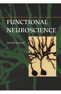 Coperta cărții 'Functional Neuroscience - Oswald Steward'