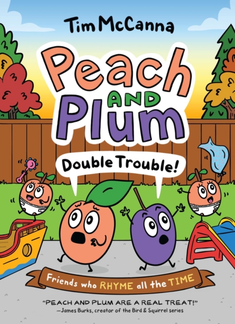 Peach and Plum: Double Trouble! (a Graphic Novel) - Tim Mccanna