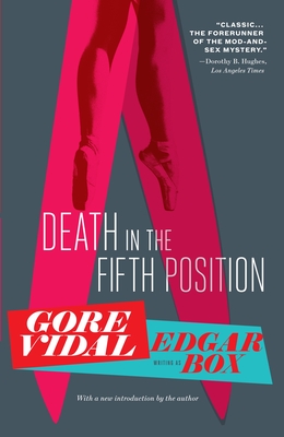 Death in the Fifth Position - Gore Vidal