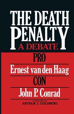 The Death Penalty: A Debate - Ernest Van Den Haag