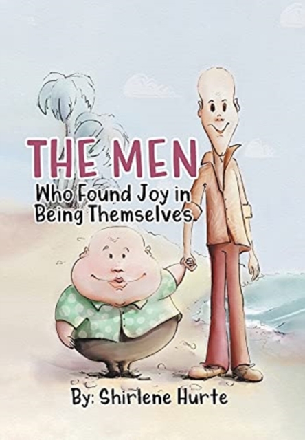 The Men Who Found Joy in Being Themselves - Shirlene Hurte