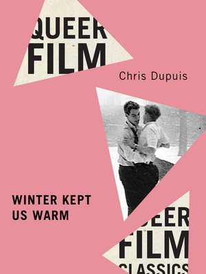Winter Kept Us Warm - Chris Dupuis