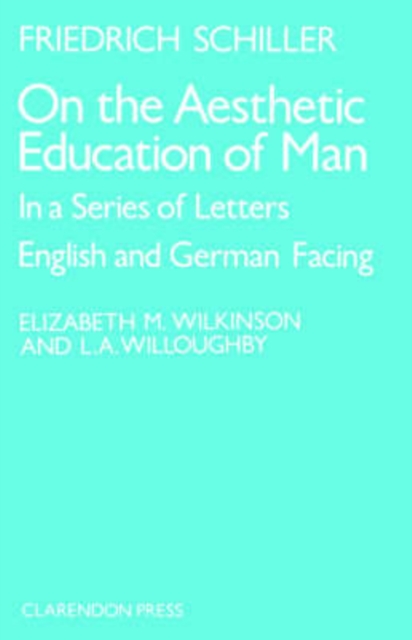 On the Aesthetic Education of Man in a Series of Letters - J. Friedrich Cshiller