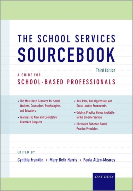 The School Services Sourcebook: A Guide for School-Based Professionals - Cynthia Franklin