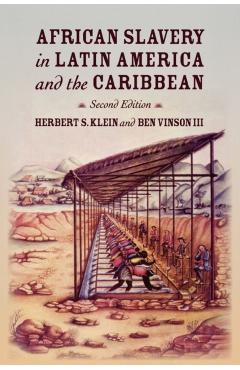 African Slavery in Latin America and the Caribbean - Herbert S. Klein
