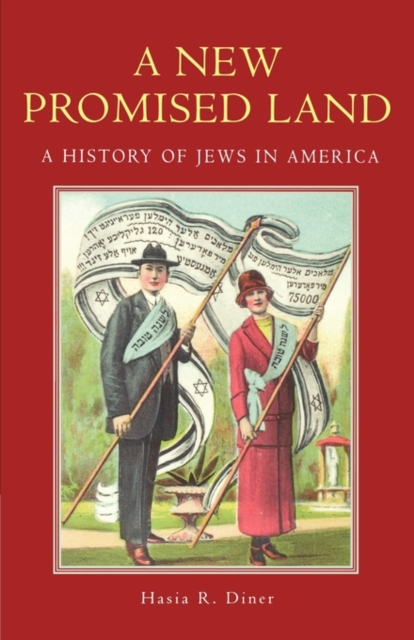 A New Promised Land: A History of Jews in America - Hasia Diner