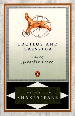 Troilus and Cressida - William Shakespeare