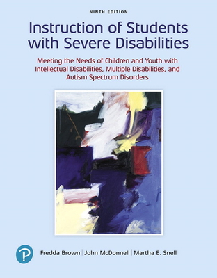 Instruction of Students with Severe Disabilities - Fredda Brown
