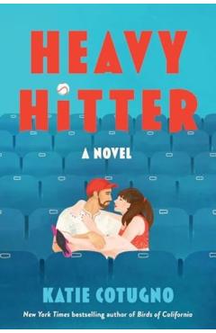 Heavy Hitter - Katie Cotugno