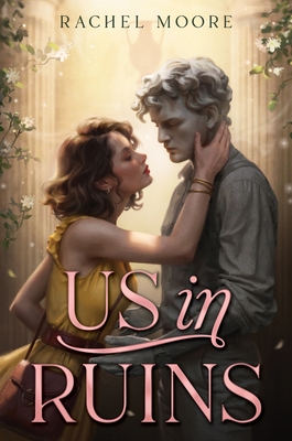 Us in Ruins - Rachel Moore