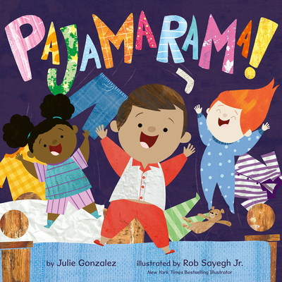 Pajamarama! - Julie Gonzalez