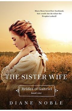 Poza produsului The Sister Wife - Diane Noble