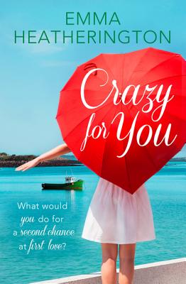 Crazy for You - Emma Heatherington
