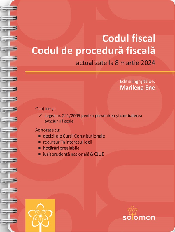 Codul fiscal si Codul de procedura fiscala Act. 8 martie 2024