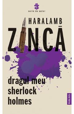 Poza produsului eBook Dragul meu Sherlock Holmes - Haralamb Zinca