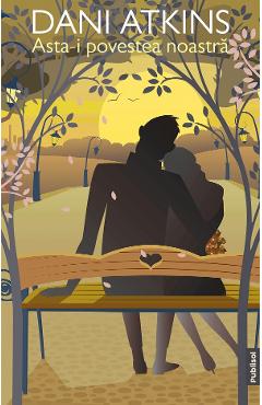 Poza produsului eBook Asta-i povestea noastra - Dani Atkins